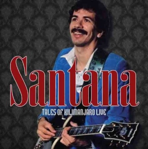 Santana - Tales Of Kilimanjaro Live i gruppen CD hos Bengans Skivbutik AB (1521296)