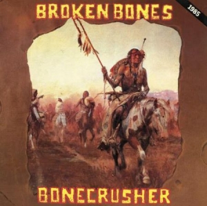 Broken Bones - Bonecrusher i gruppen VINYL hos Bengans Skivbutik AB (1521362)