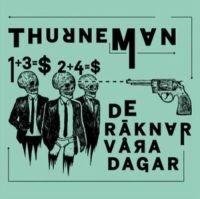 Thurneman - De Räknar Våra Dagar i gruppen CDK-07 hos Bengans Skivbutik AB (1525513)