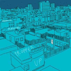 Mammoth Penguins - Propped Up/Thinking Of You i gruppen VINYL hos Bengans Skivbutik AB (1525651)