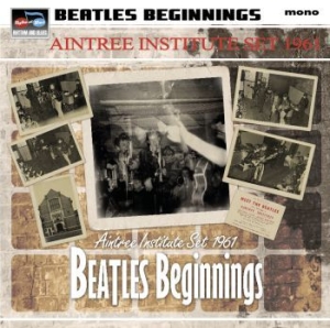 Various Artists - Beatles Beginnings : The Aintree In i gruppen VINYL hos Bengans Skivbutik AB (1525752)