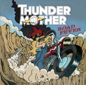 Thundermother - Road Fever i gruppen CD hos Bengans Skivbutik AB (1526491)