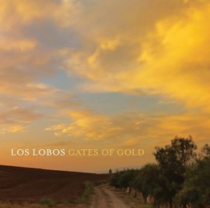 Los Lobos - Gates Of Gold i gruppen CD hos Bengans Skivbutik AB (1528650)