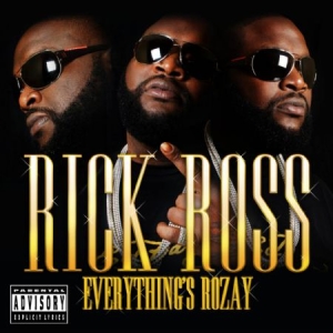 Ross Rick - Everything's Rozay i gruppen CD hos Bengans Skivbutik AB (1528748)