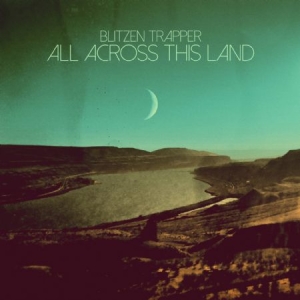 Blitzen Trapper - All Across This Land i gruppen VINYL hos Bengans Skivbutik AB (1528757)