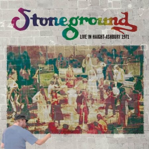 Stoneground - Live In Haight-Ashbury, 1971 i gruppen CD hos Bengans Skivbutik AB (1528768)