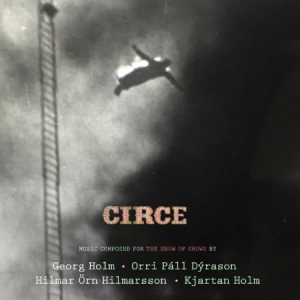 Holm Georg & Orri Pall Dyrason - Circe i gruppen CD hos Bengans Skivbutik AB (1532025)