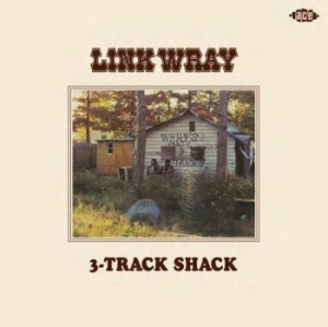 Wray Link - 3-Track Shack: Link Wray/Mordicai J i gruppen CD hos Bengans Skivbutik AB (1532333)