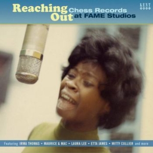 Various Artists - Reaching Out: Chess Records At Fame i gruppen CD hos Bengans Skivbutik AB (1532335)