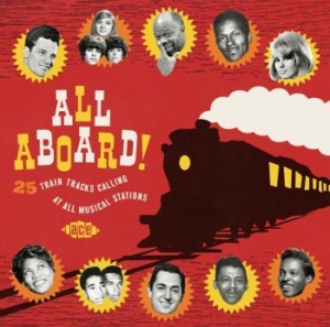 Various Artists - All Aboard! 25 Train Tracks Calling i gruppen CD hos Bengans Skivbutik AB (1532338)