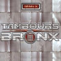 Les Tambours Du Bronx - Mmix i gruppen CD hos Bengans Skivbutik AB (1532913)