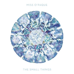 Miss O'paque - Small Things i gruppen CD hos Bengans Skivbutik AB (1532951)