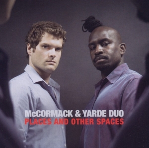 Mccormack & Yarde Duo - Places And Other Spaces i gruppen CD hos Bengans Skivbutik AB (1532959)