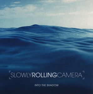 Slowly Rolling Camera - Into The Shadow i gruppen CD hos Bengans Skivbutik AB (1532971)