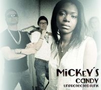 Mickey's Candy - Unprotected Funk i gruppen CD hos Bengans Skivbutik AB (1533022)