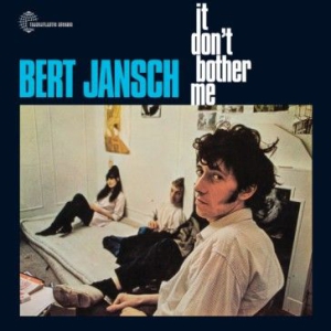 Bert Jansch - It Don't Bother Me i gruppen VINYL hos Bengans Skivbutik AB (1533062)