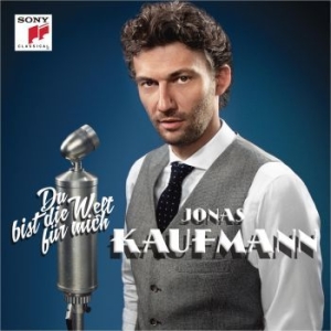 Kaufmann Jonas - Du Bist Die Welt Für Mich i gruppen CD hos Bengans Skivbutik AB (1537858)