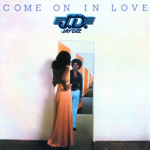 Jey Dee - Come On In Love i gruppen CD hos Bengans Skivbutik AB (1539798)