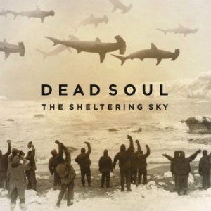 Dead Soul - The Sheltering Sky i gruppen CD hos Bengans Skivbutik AB (1541012)