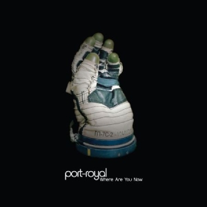 Port-Royal - Where Are You Now i gruppen VINYL hos Bengans Skivbutik AB (1541539)