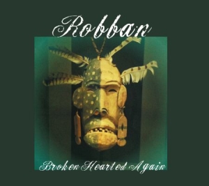 Robban - Broken Hearted Again i gruppen CD hos Bengans Skivbutik AB (1541625)