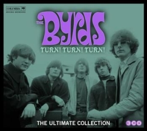 Byrds The - Turn! Turn! Turn! The Byrds Ultimate Collection i gruppen CD hos Bengans Skivbutik AB (1542247)