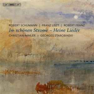 Schumann / Franz /Liszt - Im Schönen Strome - Heine Lieder (S i gruppen Musikk / SACD / Klassisk hos Bengans Skivbutik AB (1544242)