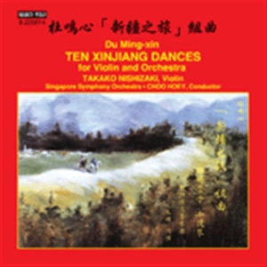 Du Ming-Xin - Ten Xinjiang Dances For Violin And i gruppen CD hos Bengans Skivbutik AB (1545331)