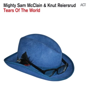 Knut Reiersrud / Mighty Sam Mcclain - Tears Of The World i gruppen CD hos Bengans Skivbutik AB (1545332)