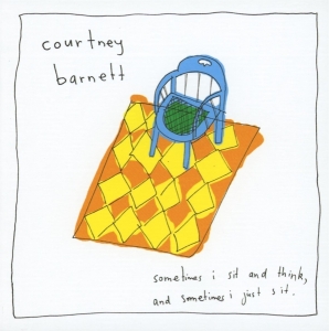 Courtney Barnett - Sometimes I Sit And Think, And Sometimes I Just Sit i gruppen CD hos Bengans Skivbutik AB (1545852)