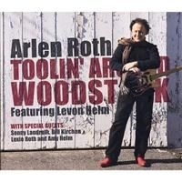 Roth Arlen - Toolin' Around Woodstock - Featurin i gruppen CD hos Bengans Skivbutik AB (1545925)