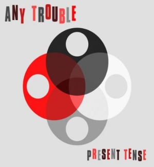 Any Trouble - Present Tense i gruppen CD hos Bengans Skivbutik AB (1546000)