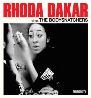 Dakar Rhoda - Sings The Bodysnatchers i gruppen CD hos Bengans Skivbutik AB (1548063)