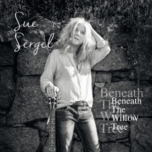 Sergel Sue - Beneath The Willow Tree i gruppen CD hos Bengans Skivbutik AB (1550800)