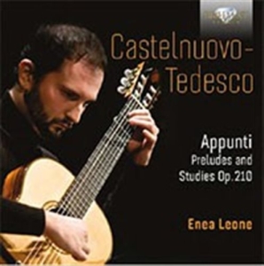 Castelnuovo-Tedesco Mario - Appunti, Preludes & Studies Op. 210 i gruppen CD hos Bengans Skivbutik AB (1550933)