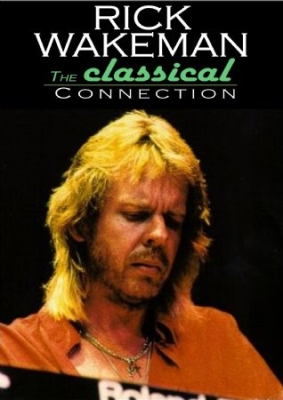 Wakeman Rick - Classical Connection i gruppen DVD & BLU-RAY hos Bengans Skivbutik AB (1551650)