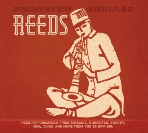 Various Artists - Excavated Shellac:Reeds i gruppen CD hos Bengans Skivbutik AB (1551729)