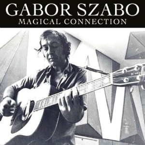 Szabo Gabor - Magical Connection (Live 1976) i gruppen CD hos Bengans Skivbutik AB (1551867)