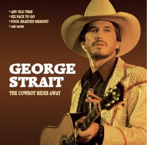 Strait George - Cowboy Rides Away - Radio Broadcast i gruppen CD hos Bengans Skivbutik AB (1551869)