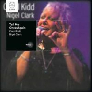 Kidd Carol / Clark Nigel - Tell Me One Again i gruppen CD hos Bengans Skivbutik AB (1552117)