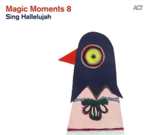 Various Artists - Magic Moments 8 Sing Hallelujah i gruppen CD hos Bengans Skivbutik AB (1552331)