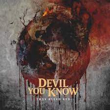 Devil You Know - They Bleed Red i gruppen CD hos Bengans Skivbutik AB (1552734)