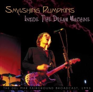 Smashing Pumpkins - Inside The Dream Machine - Live 199 i gruppen Minishops / Smashing Pumpkins hos Bengans Skivbutik AB (1554528)