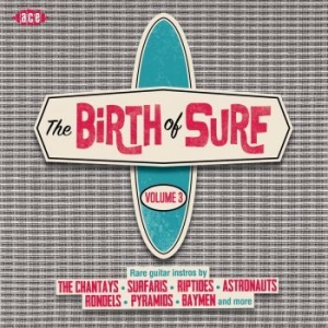 Various Artists - Birth Of Surf Volume 3 i gruppen CD hos Bengans Skivbutik AB (1555248)