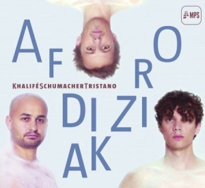 Khalife/ Schumacher/ Tristano - Afrodiziak (Digi) i gruppen CD hos Bengans Skivbutik AB (1555293)