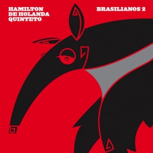 De Holanda Hamilton - Brasilianos 2 (Digi) i gruppen CD hos Bengans Skivbutik AB (1555302)