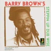 Barry Brown - Steppin Up Dubwise i gruppen CD hos Bengans Skivbutik AB (1555403)