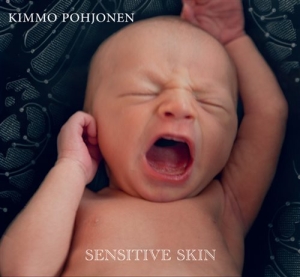 Kimmo Pohjonen - Sensitive Skin i gruppen CD hos Bengans Skivbutik AB (1555919)