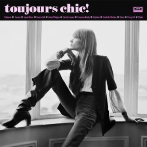 Various Artists - Toujours Chic! More French Girl Sin i gruppen CD hos Bengans Skivbutik AB (1555951)