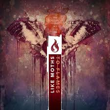 LIKE MOTHS TO FLAMES - THE DYING THINGS WE LIVE FOR i gruppen CD hos Bengans Skivbutik AB (1555975)